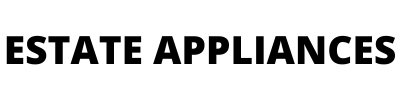 Estate Appliances